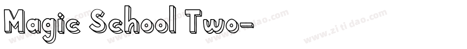Magic School Two字体转换